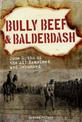 Bully Beef & Balderdash: Some Myths of the Aif Examined and Debunked