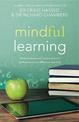 Mindful Learning: Reduce Stress and Improve Brain Performance for Effective Learning