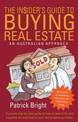 The Insider's Guide to Buying Real Estate