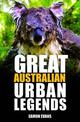 Great Australian Urban Legends