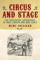 Circus and Stage: The Theatrical Adventures of Rose Edouin and GBW Lewis