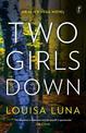 Two Girls Down: An Alice Vega Novel