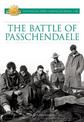 The Battle for Passchendaele: Australian Army Campaigns Series 28