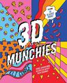 3D Munchies: Three-dimensional recipes to satisfy them cravings