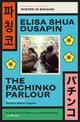 The Pachinko Parlour