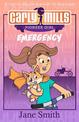 Carly Mills: Emergency: A Time Travelling Adventure with Dr. Lillian Cooper