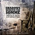 Shadows Beneath the Somme: Grafitti from the Great War