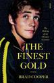 The Finest Gold: The Making of an Olympic Swimmer