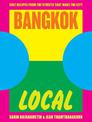 Bangkok Local: Cult recipes from the streets that make the city