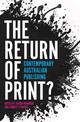 The Return of Print?: Contemporary Australian Publishing