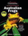 A Complete Guide to Australian Frogs