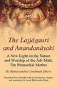 The Lajjagauri and Anandanayaki: A New Light on the Nature and Worship of the Adi-Mata, the Primordial Mother