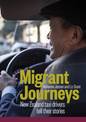 Migrant Journeys: New Zealand Taxi Drivers Tell Their Stories