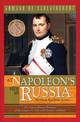 At Napoleon's Side in Russia: The Classic Eyewitness Account