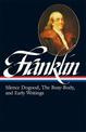 Benjamin Franklin: Silence Dogood, The Busy-Body, and Early Writings (LOA #37a)