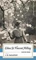 Edna St. Vincent Millay: Selected Poems: (American Poets Project #1)