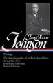 James Weldon Johnson: Writings (LOA #145): The Autobiography of an Ex-Colored Man / Along This Way / essays and editorials / sel