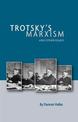 Trotsky's Marxism And Other Essays