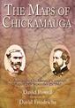 The Maps of Chickamauga: An Atlas of the Chickamauga Campaign, August 29 - September 23, 1863