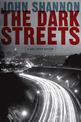 The Dark Streets: A Jack Liffey Mystery