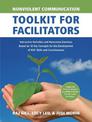 Nonviolent Communication Toolkit for Facilitators: Interactive Activities and Awareness Exercises Based on 18 Key Concepts for t