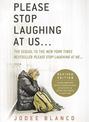 Please Stop Laughing at Us... (Revised Edition): The Sequel to the New York Times Bestseller Please Stop Laughing at Me...