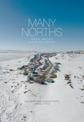 Many Norths: Spacial Practice in a Polar Territory