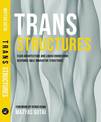 Trans Structures: Fluid Architecture and Liquid Engineering: Fluid Architecture and Liquid Engineering