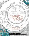 Clouds in a Teacup: A Mindful Journey and Coloring Book