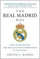 The Real Madrid Way: How Values Created the Most Successful Sports Team on the Planet