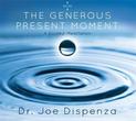 The Generous Present Moment