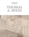 Coral Gables and Rome: The Drawings of Thomas A. Spain