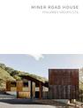 Miner Road House: Faulkner Architects: Masterpiece Series