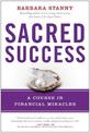 Sacred Success: A Course in Financial Miracles