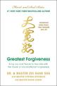 Greatest Forgiveness: Bring Joy and Peace to Your Life with the Power of Unconditional Forgiveness