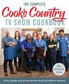 The Complete Cook's Country TV Show Cookbook 15th Anniversary Edition Includes Season 15 Recipes