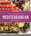 The Complete Mediterranean Cookbook Gift Edition: 500 Vibrant, Kitchen-Tested Recipes for Living and Eating Well Every Day