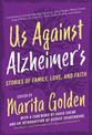 Us Against Alzheimer's: Stories of Family, Love, and Faith