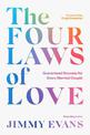 The Four Laws of Love: Guaranteed Success for Every Married Couple