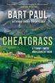 Cheatgrass,: A Tommy Smith High Country Noir, Book Two