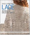 Vogue (R) Knitting Lace: 40 Bold & Delicate Knits