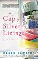 A Cup of Silver Linings