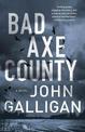 Bad Axe County: A Novel