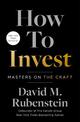 How to Invest: Masters on the Craft