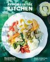 At Home in the Kitchen: 100 Simple Recipes from My Nights Off: A Cookbook