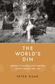 The World's Din: Listening to records, radio and films in New Zealand 1880-1940