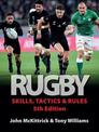 Rugby Skills, Tactics & Rules: 5th Edition