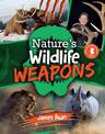 Nature's Wildlife Weapons