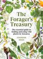 The Forager's Treasury: The essential guide to finding and using wild plants in Aotearoa