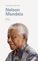 I Know This to Be True: The Guiding Principles of Nelson Mandela